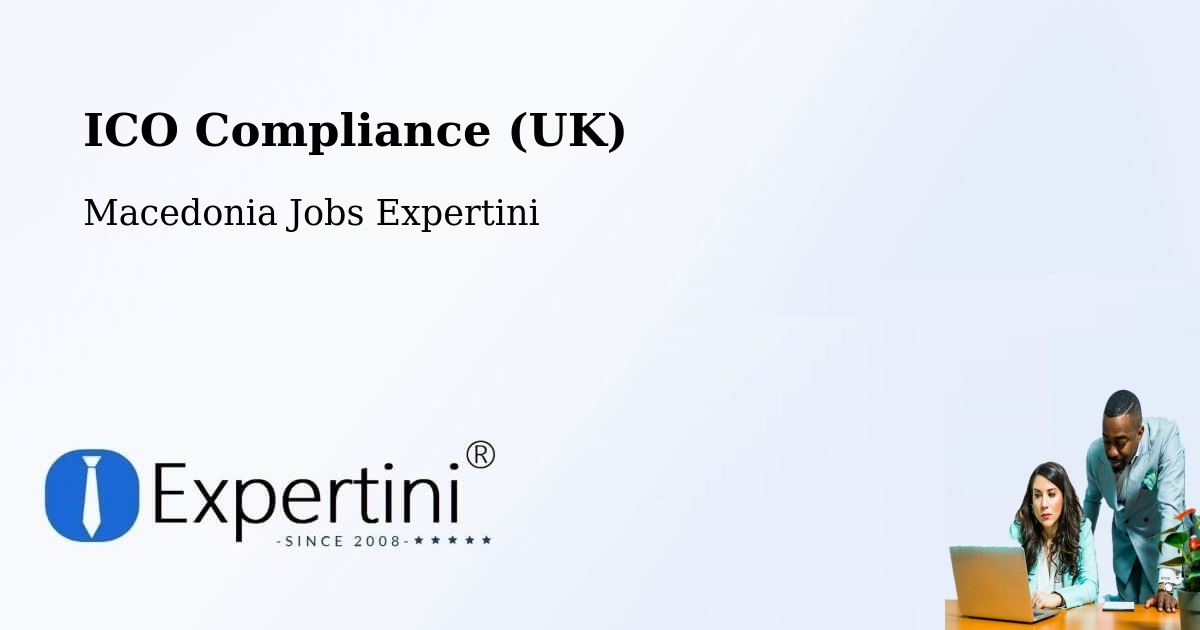 UK Data Protection & ICO Compliance – Gradsko - Macedonia Jobs Expertini