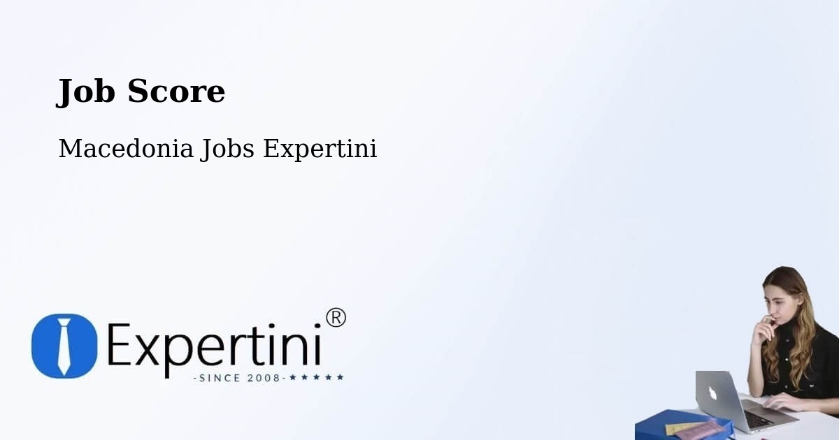 Job Score & Job Description Score Tool – Gradsko - Macedonia Jobs Expertini