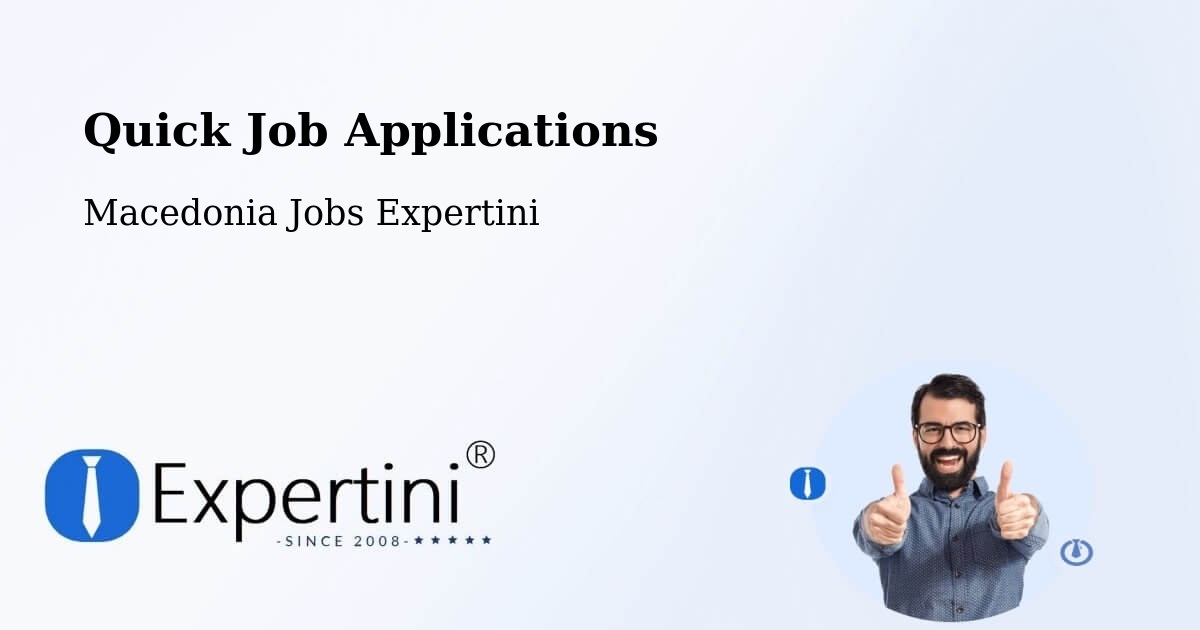 Quick Apply Feature – Gradsko - Macedonia Jobs Expertini