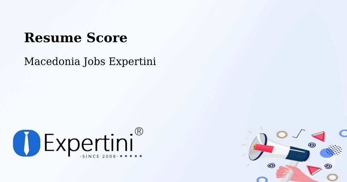 Resume Score & Job Description Match Tool – Gradsko - Macedonia Jobs Expertini